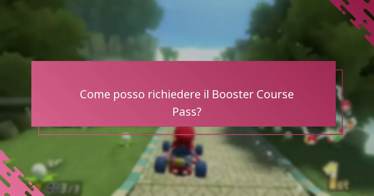 Come attivare il Booster Course Pass dopo averlo richiesto?