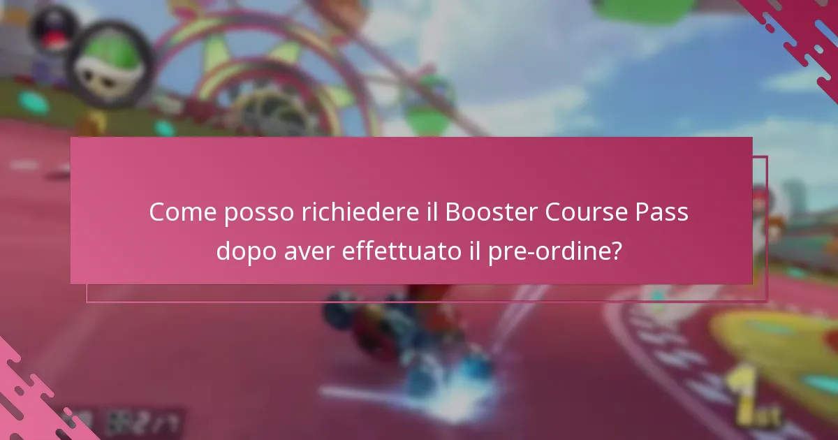 Quando posso aspettarmi di richiedere il mio Booster Course Pass?