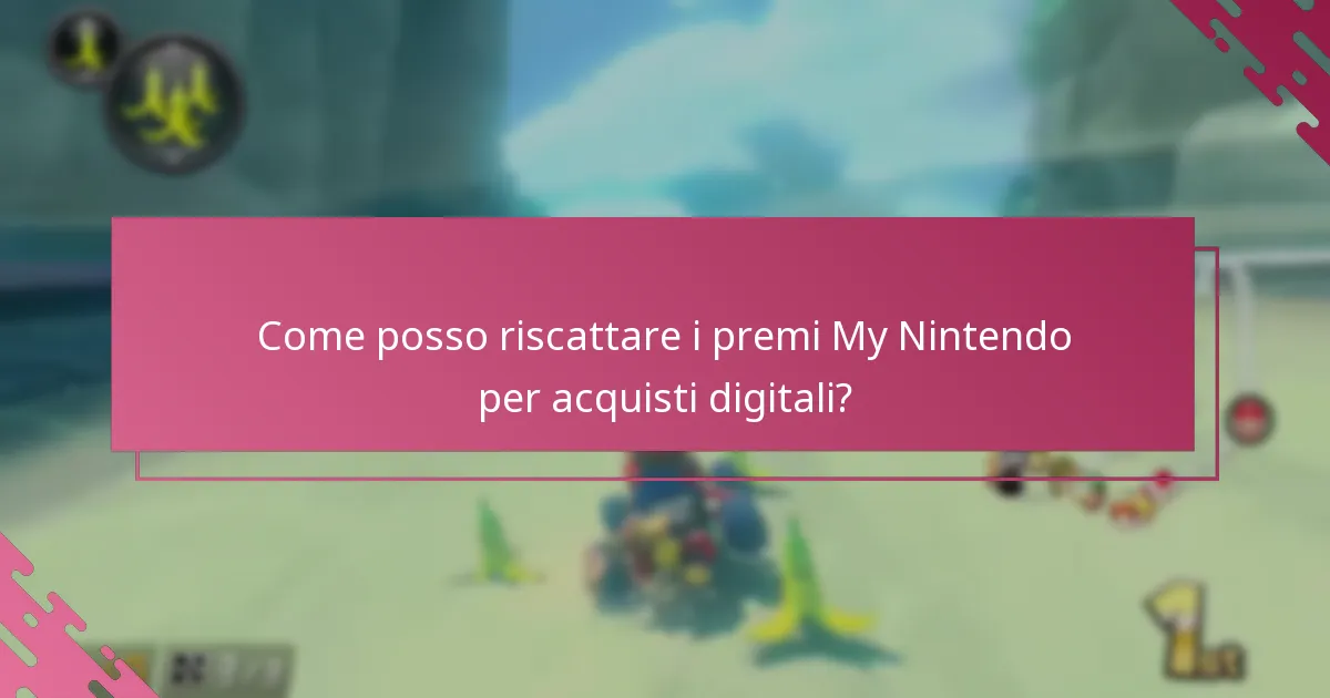 Come posso riscattare i premi My Nintendo per acquisti digitali?