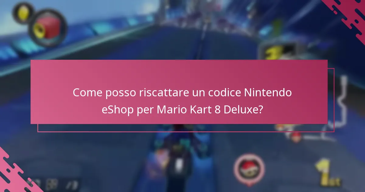 Quali limitazioni dovrei tenere a mente quando riscattando i codici eShop?