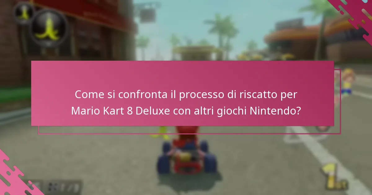Quali sono le linee guida per l’uso delle carte regalo riscattate in Mario Kart 8 Deluxe?