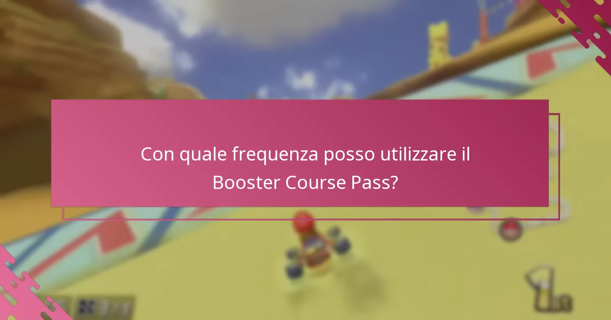 Quali sono le migliori pratiche per utilizzare il Booster Course Pass?
