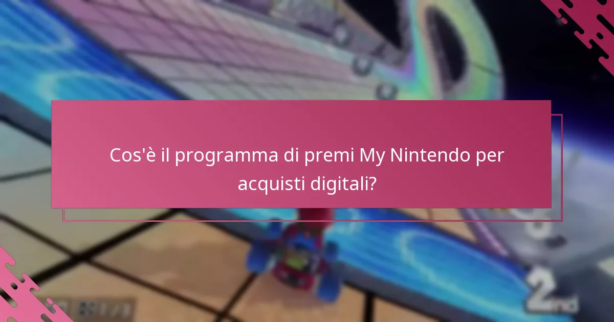 Quali sono i vantaggi del riscatto dei premi My Nintendo?