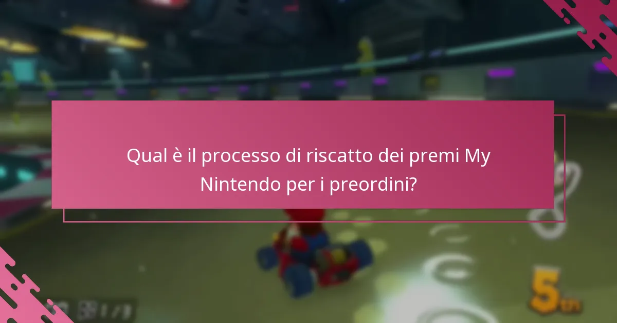Quali preordini sono idonei per i premi My Nintendo?