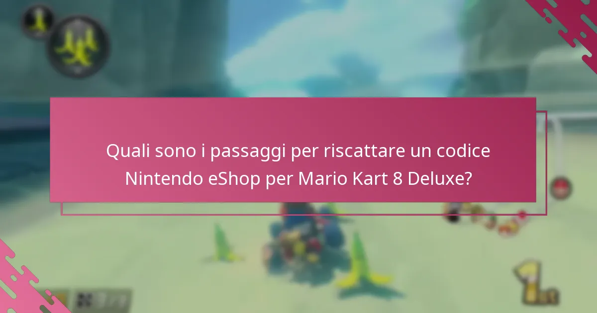 Quali sono i requisiti per riscattare un codice Nintendo eShop?